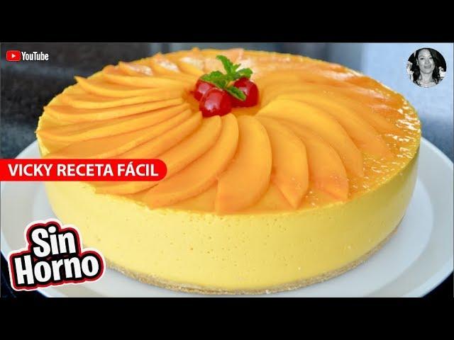 PAY DE MANGO SIN HORNO | #VickyRecetaFacil