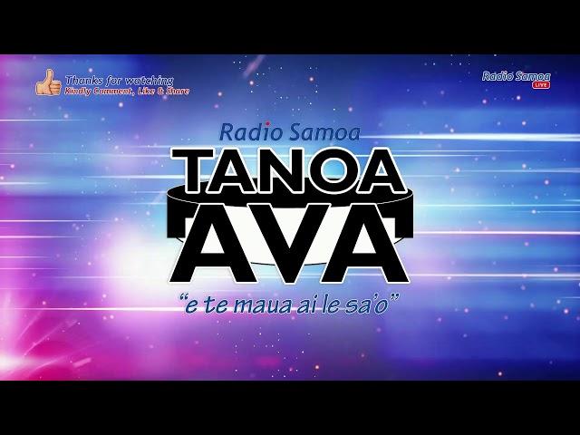 Tanoa Ava Show, 22 JUN 2024 - Radio Samoa