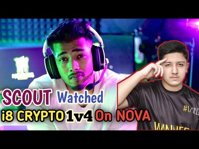 Scout React On i8 Crypto 1v4 Against Team NOVA XQF || Pubg Mobile Competitive