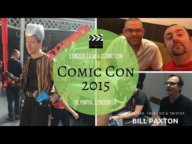 London Film & Comic Con 2015 Extended