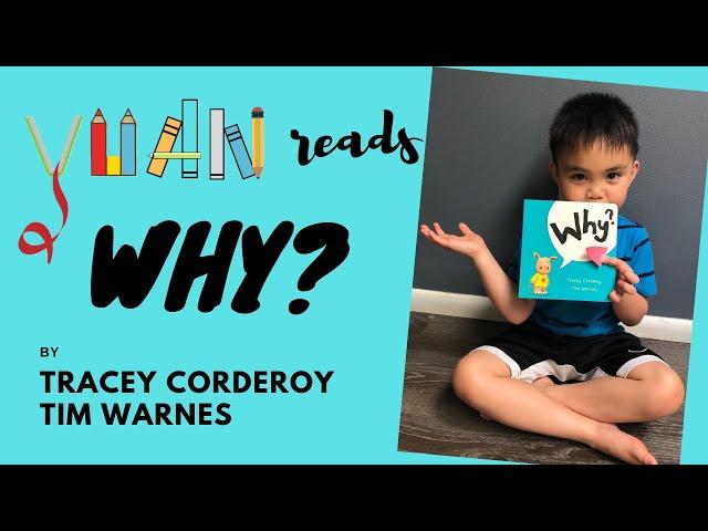 Yuan reads | Why? by Tracey Corderoy & Tim Warnes