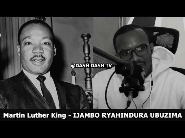 Martin Luther King Jr. (3) - IJAMBO RYAHINDURA UBUZIMA EP650