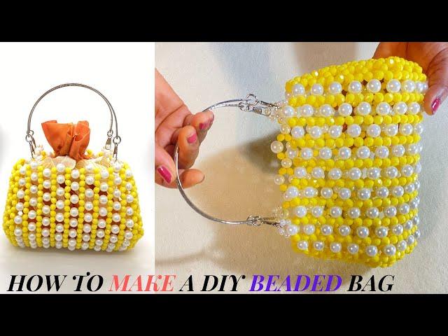HOW TO MAKE A BEADED BAG/MAKE A BEADED HANDBAG/HOW DO YOU MAKE A BEAD BAG/BEAD BAG MAKING TUTORIAL