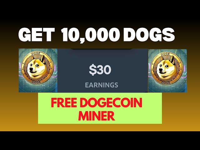 Latest Updates! Get 10,000 DOGECOIN ($10) Daily Without Investment [With Proof] Free DOGECOIN Mining