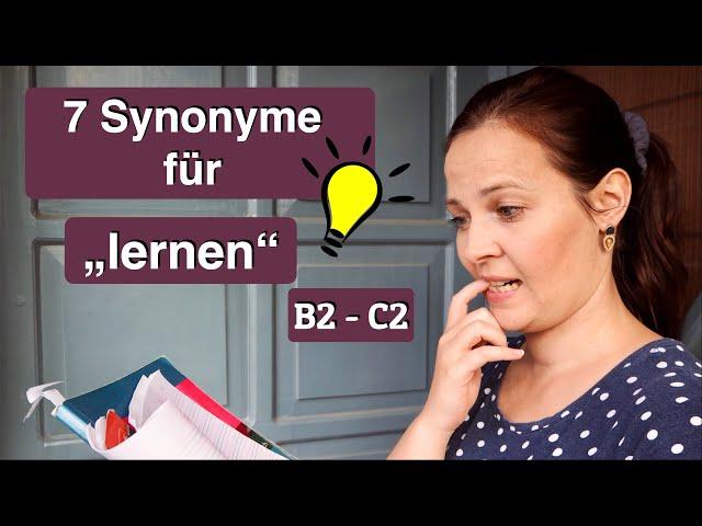 Synonyme für "lernen" (Deutsch B2 - C2 | Wortschatz)