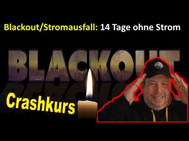 Blackout 14 Tage - Was passiert da genau? Phase I-III Crashkurs Teil I