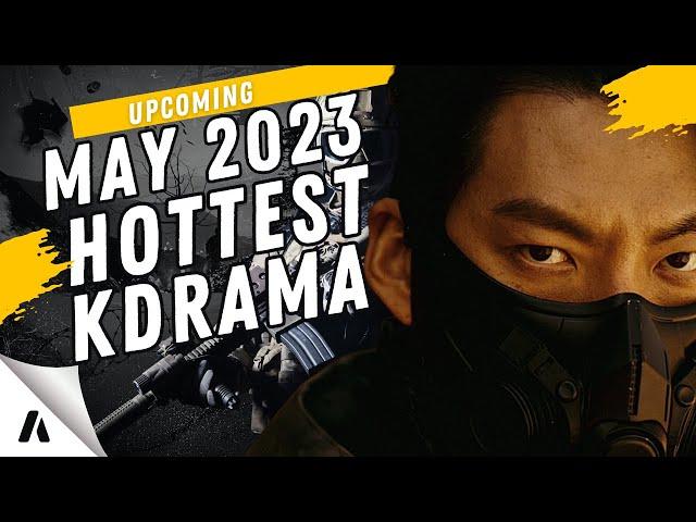 MAY 2023 UPCOMING KDRAMA