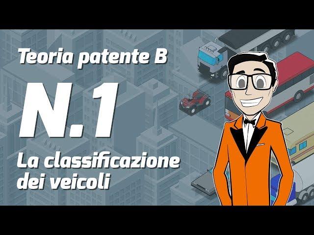 Teoria patente B | Lezione#1 - La classificazione dei veicoli | Mario Racconta