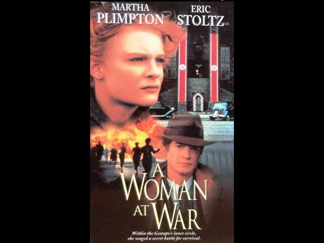 A Woman at War - Obscure Martha Plimpton & Eric Stoltz Holocaust Drama