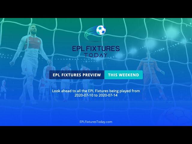 Premier League Matchweek 35 preview