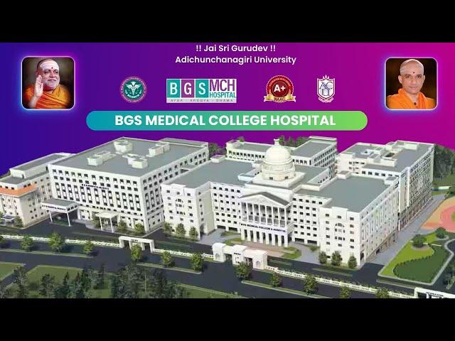 BGS Medical College Hospital Journey and Future Vision