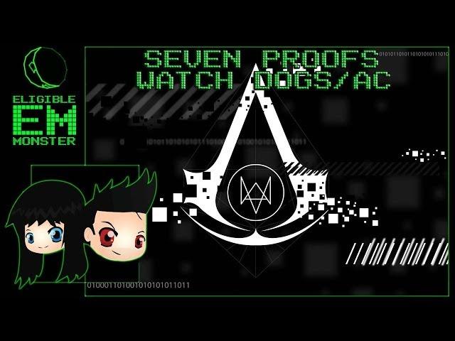 7 Proofs of a Watch_Dogs - Assassins Creed Universe