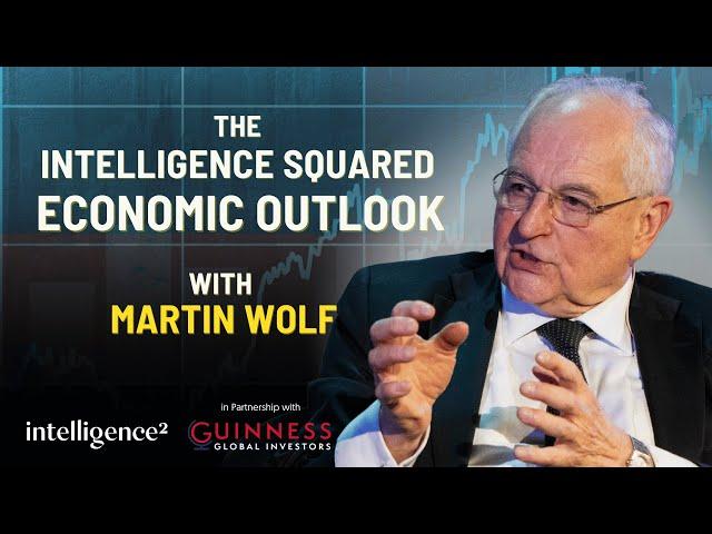 The Intelligence Squared Economic Outlook with Martin Wolf (2025)