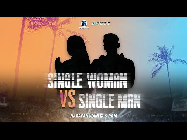 Single Woman VS Single Man