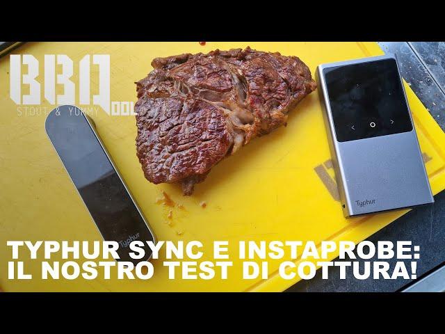 I termometri Typhur Sync e Typhur Instaprobe: l'unboxing e il test di cottura!