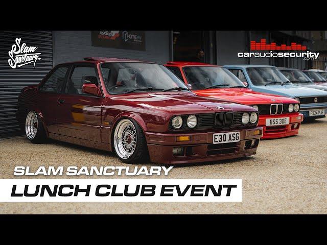 Slam Sanctuary Stance Meet: Lunch Club | Car Audio & Security