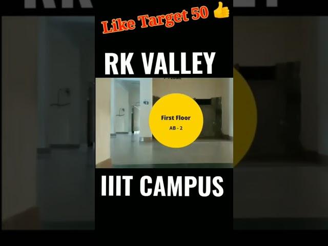 Top IIIT classrooms vlog#rkvalley#rgukt#iiit#shorts#Trend#explore#latestnews