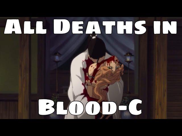 All Deaths in Blood-C (2011)