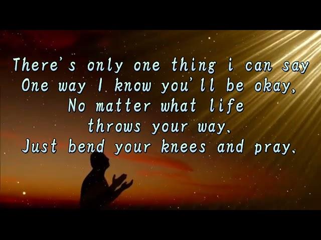 Bend Your Knees and Pray | by Laura Williams | minus one