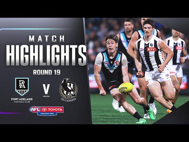 Port Adelaide v Collingwood Highlights | Round 19, 2023 | AFL