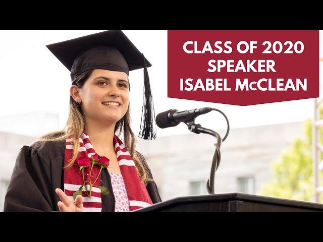 Remarks by Class of 2020 Speaker  - Isabel McClean