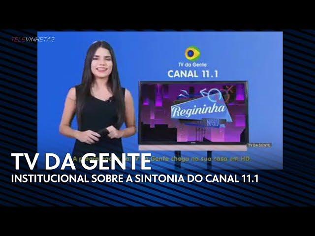 Institucional sobre a sintonia da TV da Gente (2018)