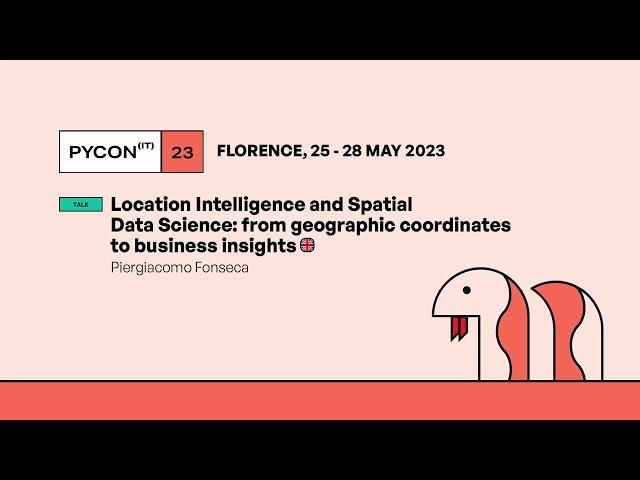 Location Intelligence and Spatial Data Science: from geographic coordinates to business insights