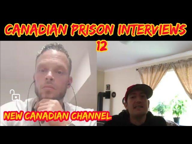 Canadian Prison Interviews # 12. Big B. Positive movement