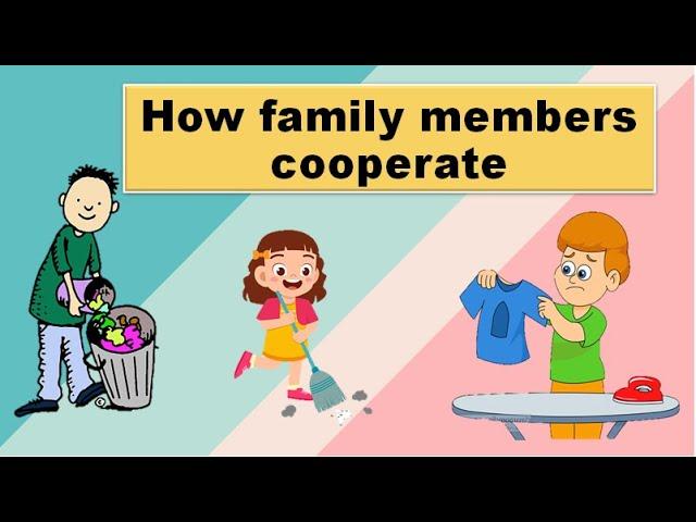 How Family Cooperate | Helping at home