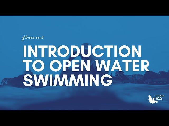 Introduction to Open Water Swimming - How to start? What equipment do you need? Open Water Safety