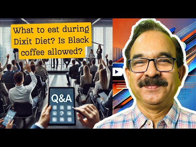 What to eat during Dixit Diet? Is Black coffee allowed? : Dixit Lifestyle tips