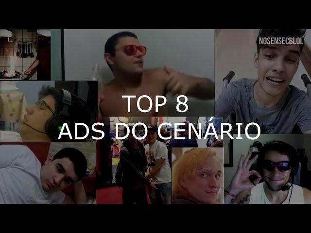 TOP 8 - ADS DO CENÁRIO