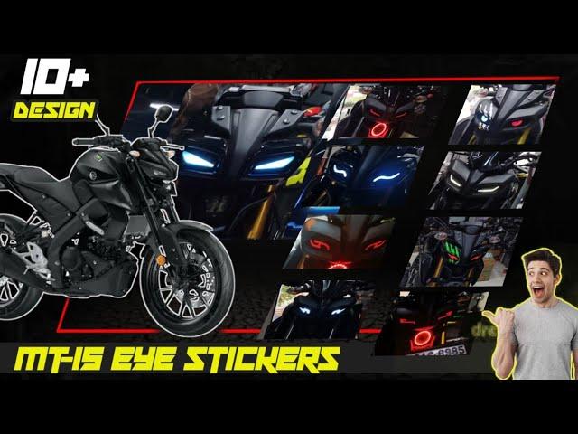 Yamaha mt15 eye Stickers work | 10 + design inside  @motocustomiser8958