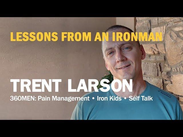 360MEN: MUGSHOTS & COFFEE: Trent Larson Ironman