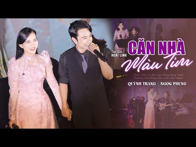 [LIVE] Căn Nhà Màu Tím - Quỳnh Trang & Ngọc Phụng || Mini Show 'Hát với Trang'