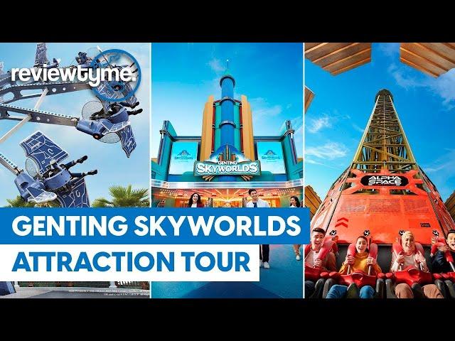 Exploring All 24 Attractions at Genting SkyWorlds Malaysia