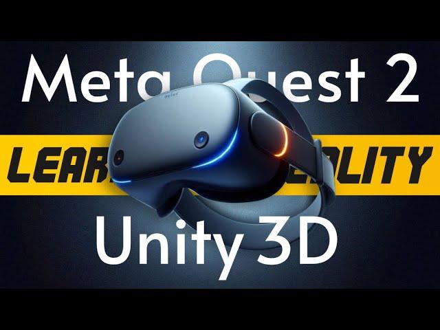 How to Learn VR in 2024 with Unity3D and Meta SDK on Meta Quest Step-By Step [Part 1]