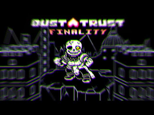 [Dusttrust: FINALITY] Unofficial Animated OST