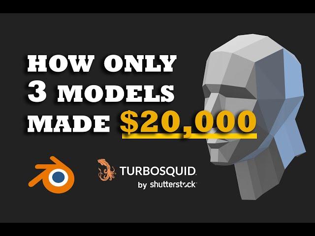 Passive Income: How I made $20,000 selling only three 3D Models on Turbosquid