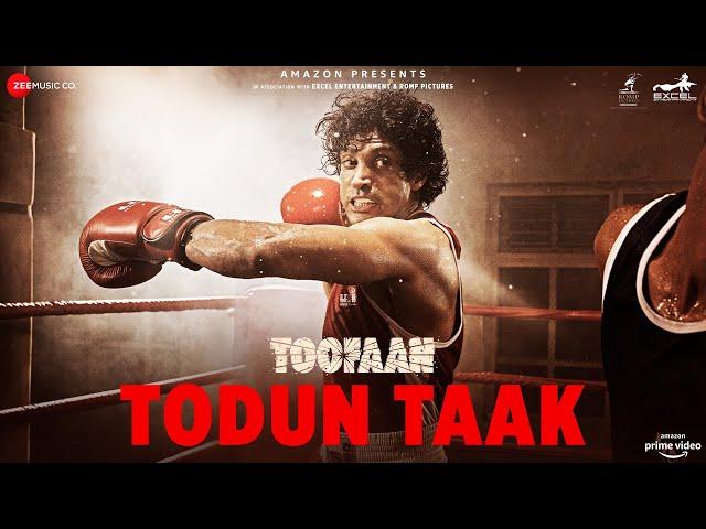 Todun Taak | Toofaan | Farhan Akhtar & Mrunal Thakur | D’Evil | Dub Sharma