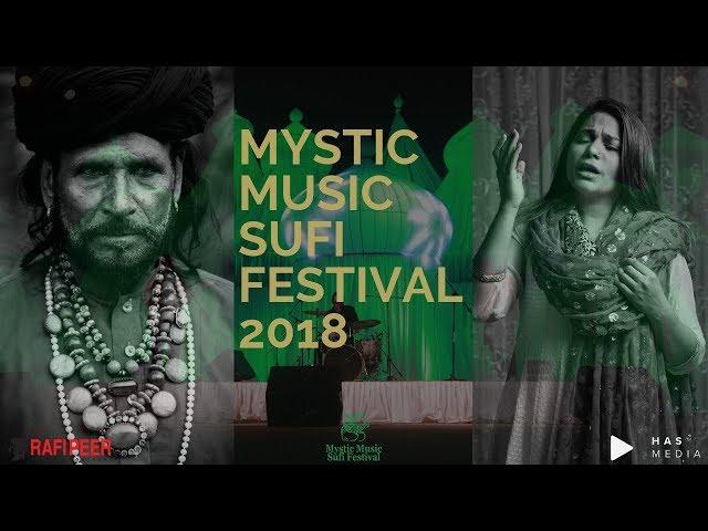 Mystic music sufi festival | Rafi Peer- Day 1 Highlights | HAS Media | 2018