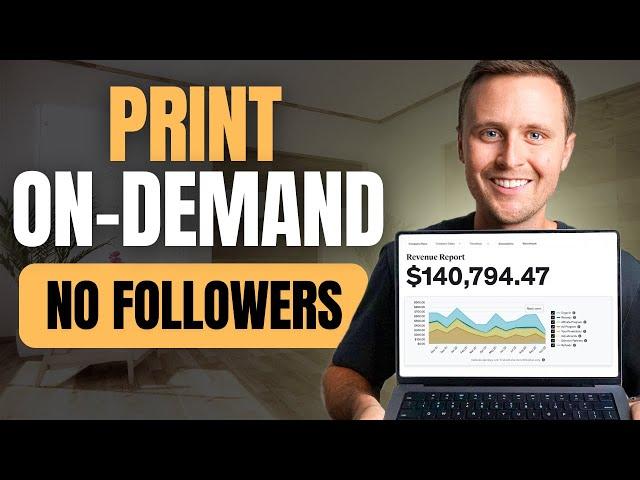 How To Start Print On Demand Without a Following