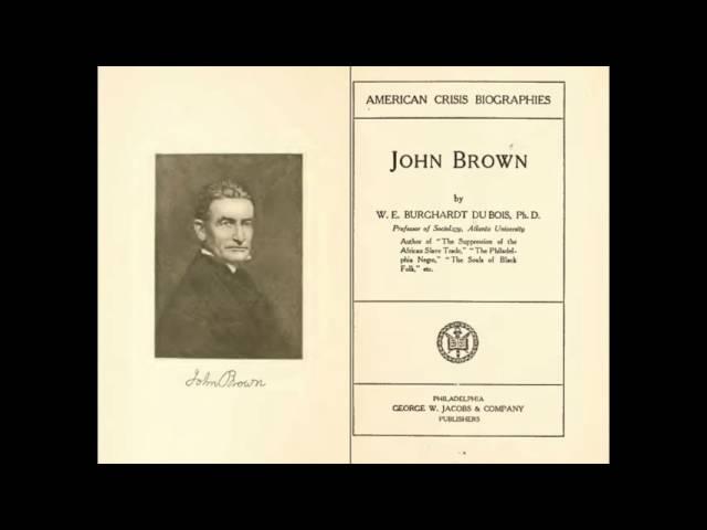 John Brown, by W. E. B. Du Bois: Chapter 8, "The Great Plan" (Part I)