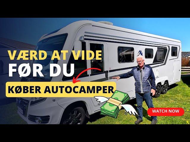 Værd at vide før du køber autocamper - Campervan, alkove, delintegreret & helintegreret 