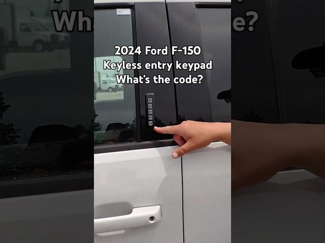 2024 Ford F-150 - How can I get the code for keyless entry (push button start)? #shorts