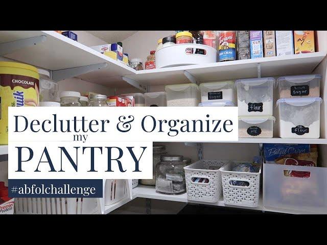 Decluttering and Organizing My Pantry | Organize My Pantry | #abfolchallenge