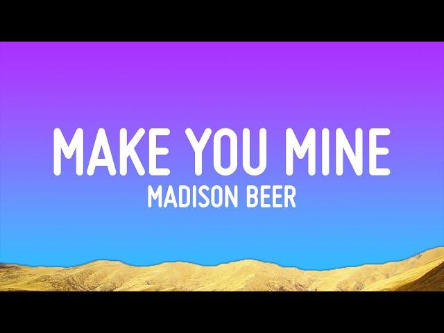 Madison Beer - Make You Mine (Lyrics)