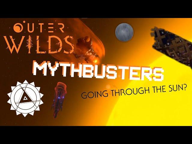 Going THROUGH the Sun? | Outer Wilds Mythbusters