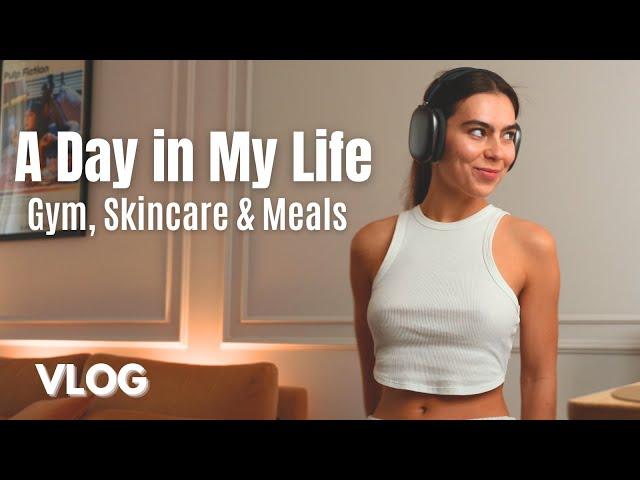 A Day in My Life | Daily Routine, Work, Gym, Skincare & Meals