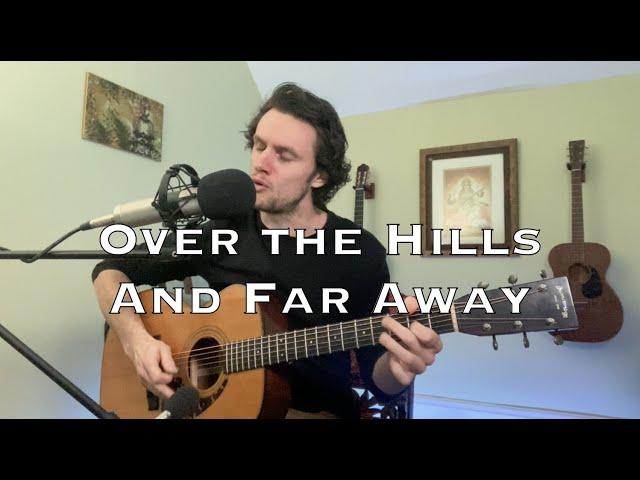 Over the Hills and Far Away - Led Zeppelin (acoustic cover)